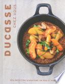 Ducasse chez vous