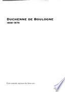 Duchenne de Boulogne, 1806-1875