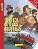 Duel sur les rails