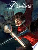 Duelliste - tome 1 - Au premier sang versé