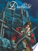 Duelliste - Tome 3 - Réaction en chaîne