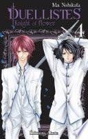 Duellistes, Knight of Flower -