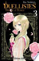 Duellistes, Knights of Flowers -
