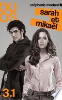 Duos 3.1 — Sarah et Mikaël — Tome 5