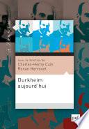 Durkheim aujourd'hui