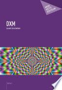 Dxm -