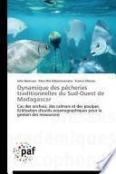 Dynamique des pêcheries traditionnelles du Sud-Ouest de Madagascar