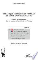Dynamique normative du français en usage en Suisse romande