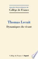 Dynamiques du vivant