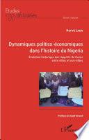 Dynamiques politico-économiques dans l'histoire du Nigéria