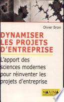 Dynamiser les projets d'entreprise