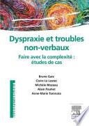 Dyspraxie et troubles non-verbaux