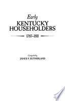 Early Kentucky Householders, 1787-1811