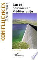 Eau et pouvoirs en Méditerranée