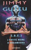 EBE, entités biologiques extraterrestres
