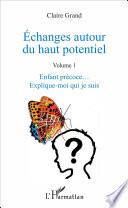 Échanges autour du haut potentiel