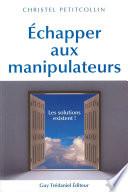Échapper aux manipulateurs
