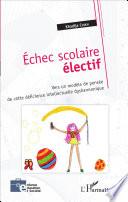 Echec scolaire électif