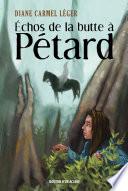 Échos de la butte à Pétard