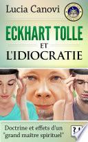 Eckhart Tolle et l'idiocratie
