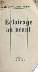 Éclairage au néant
