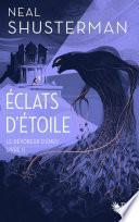 Éclats d'étoile - Tome 2 : Le Dévoreur d'âmes