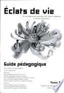 Eclats de vie : un enseignement protestant de culture religieuse à l'école élémentaire