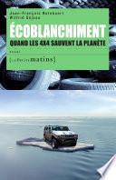Ecoblanchiment. Quand les 4x4 sauvent la planète