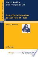 Ecole d'Ete de Probabilites de Saint-Flour XX - 1990