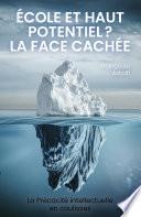 École et haut potentiel ? La face cachée