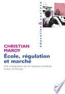 École, régulation et marché