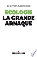 Ecologie la grande arnaque