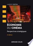 Economie du cinéma - 6 éd.