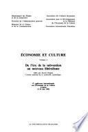 Economie et culture: De l'ère de la subvention au nouveau libéralisme