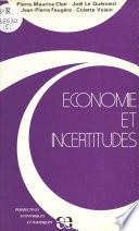 Livre Économie et incertitudes