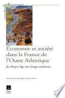 Économie et société dans la France de l'Ouest Atlantique