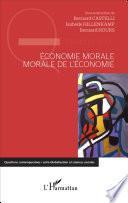 Economie morale, morale de l'économie