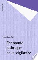 Économie politique de la vigilance