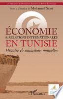 Economie & relations internationales en Tunisie