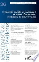 Economie sociale et solidaire ? Modèles d'innovation et modes de gouvernance