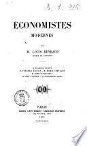 Economistes modernes Richard Cobden, Frédéric Bastiat, Michel Chevalier, John Stuart Mill, Léon Faucher, Pellegrino Rossi par Louis Reybaud