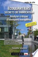 Ecoquartiers : Secrets de fabrication
