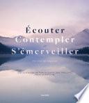 Écouter, contempler, s'émerveiller