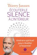 Ecouter le silence à l'intérieur
