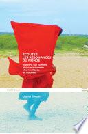 Ecouter les résonances du monde
