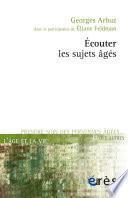 Écouter les sujets âgés