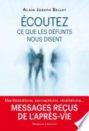 Écoutez ce que nos défunts nous disent