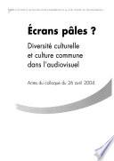Ecrans pâles