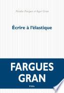 Écrire à l'élastique