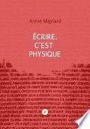 Écrire, c’est physique